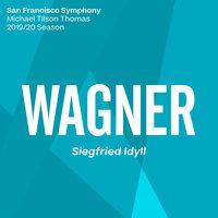 Wagner: Siegfried Idyll, WWV 103