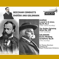 Beecham Conducts Dvořák and Goldmark