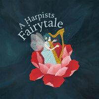 A Harpists Fairytale