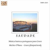 Saudade: Música barroca portuguesa para cravo