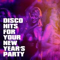 Disco Hits for Your New Year's Party