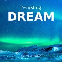 Twinkling Dream