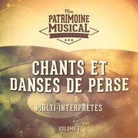 Les Plus Belles Musiques Du Monde: Chants Et Danses De Perse, Vol. 1