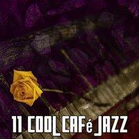 11 Cool Café Jazz