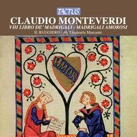 Monteverdi: Madrigals, Book 8 (Madrigali, libro ottavo)