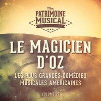 Les plus grandes comédies musicales américaines, Vol. 27 : Le magicien d'Oz