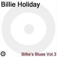 Billie's Blues Volume 3