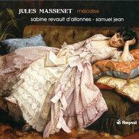 Jules Massenet: Mélodies