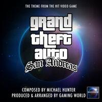 Grand Theft Auto San Andreas Theme