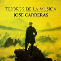 Tesoro de la Música. José Carreras