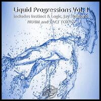 Liquid Progressions, Vol. 1