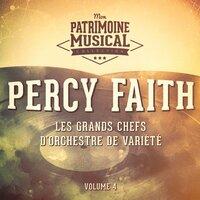 Les grands chefs d'orchestre de variété : Percy Faith, Vol. 4