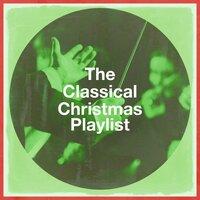 The Classical Christmas Playlist