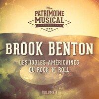 Les idoles américaines du rock 'n' roll : Brook Benton, Vol. 1