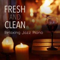 Fresh and Clean ~ Relaxing Jazz Piano