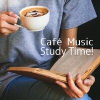 Cafe Music: Study Time!