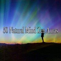 50 Natural Mind Zen Auras