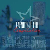 La Note Bleue Compilation, Vol. 1