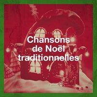 Chansons de Noël traditionnelles