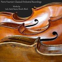 Pierre Fournier: Classical Orchestral Recordings