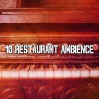10 Restaurant Ambience