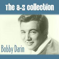 The A-Z Collection: Bobby Darin