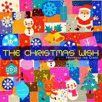 The Christmas Wish (Happiness and Cheer)