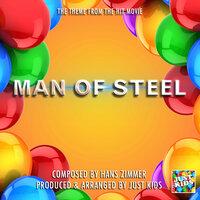 Man Of Steel Theme (From "Superman Man Of Steel")