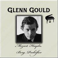 Glenn Gould - Mozart, Haydn, Berg, Prokofiev