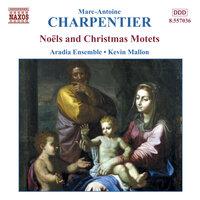 Charpentier, M.-A.: Noels and Christmas Motets, Vol. 2