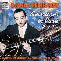 REINHARDT, Django: Americans in Paris (1938-1945) (Reinhardt, Vol. 8)
