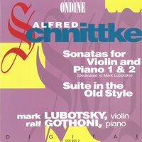 Schnittke, A.: Violin Sonatas Nos. 1 and 2 / Suite in the Old Style