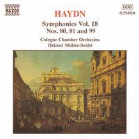 HAYDN: Symphonies, Vol. 18 (Nos. 80, 81, 99)