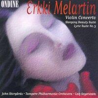 Melartin, E.: Violin Concerto in D Minor / Lyric Suite No. 3 / Sleeping Beauty Suite No. 1