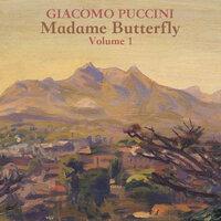 Puccini: Madame Butterfly (Volume 1)