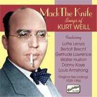 Weill: Mack The Knife - Songs of Kurt Weill (1929-1956)
