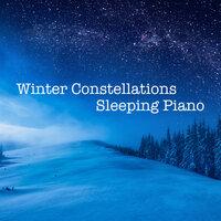 Winter Constellations ~ Sleeping Piano