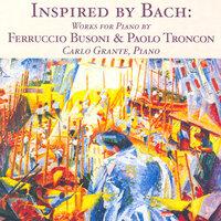 Busoni: Fantasia Nach J. S. Bach / Prelude Et Etude En Arpeges / Perpetuum Mobile / Trills Etude / Troncon: 6 Preludes and Fugues