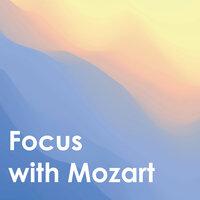 Focus with Mozart