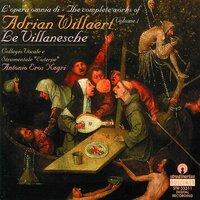 Willaert: The Complete Works, Vol. 1 – Le Villanesche