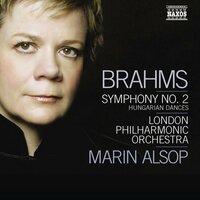 Brahms: Symphony No. 2 - Hungarian Dances