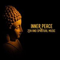 Inner Peace (Zen and Spiritual Music)