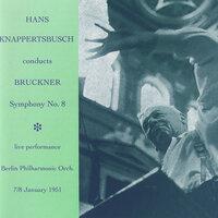 Hans Knappertsbusch conducts Bruckner Symphony No. 8