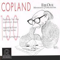 Copland: Fanfare for the Common Man, Appalachian Spring & Symphony No. 3