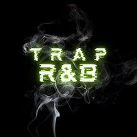 Trap R&B