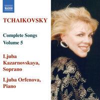 Tchaikovsky: Songs (Complete), Vol.  5