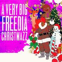 A Very Big Freedia Christmas