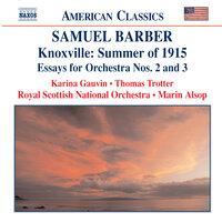 Barber: Knoxville: Summer of 1915 / Essays for Orchestra Nos. 2 and 3