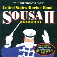 President'S Own United States Marine Band: Original Sousa, Vol. 2