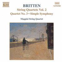 Britten: String Quartet No. 3 & Simple Symphony